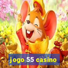 jogo 55 casino